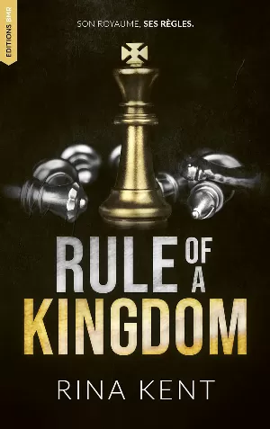Rina Kent – Kingdom Duet, Tome 0.5 : Rule of a Kingdom